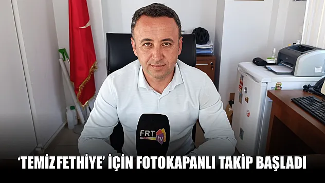 'Temiz Fethiye' İçin Fotokapanlı Takip Başladı