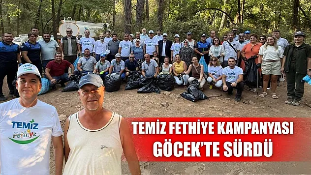 Temiz Fethiye Kampanyası Göcek'te Sürdü
