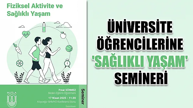 Üniversite öğrencilerine 'sağlıklı yaşam' semineri