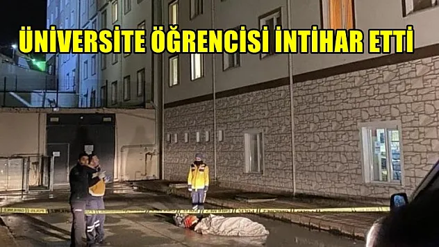 Üniversite öğrencisi KYK yurdunun 3. katından atlayarak intihar etti