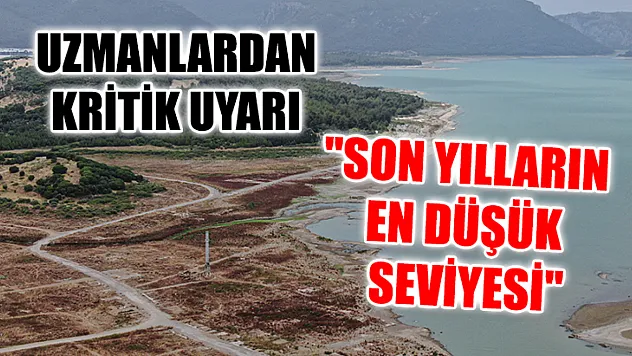Uzmanlardan Kritik Uyarı 'Son Yılların En Düşük Seviyesi'