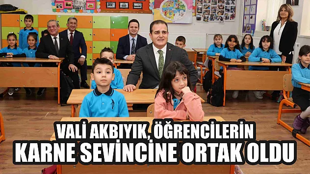 Vali Akbıyık Öğrencilerin Karne Sevincine Ortak Oldu