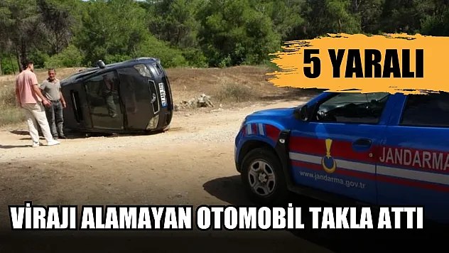 Virajı alamayan otomobil takla attı, 5 yaralı