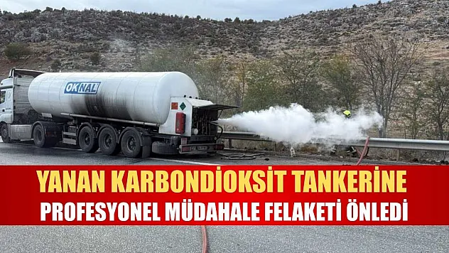 Yanan karbondioksit tankerine profesyonel müdahale felaketi önledi