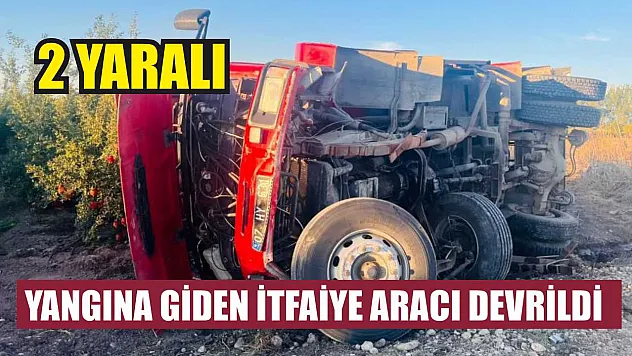 Yangına giden itfaiye aracı devrildi: 2 yaralı