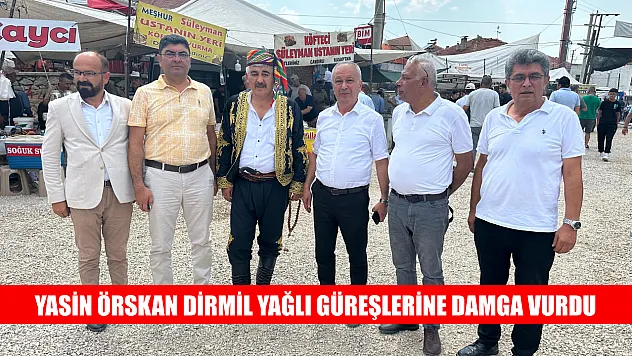 Yasin Örskan Dirmil Yağlı Güreşlerine Damga Vurdu