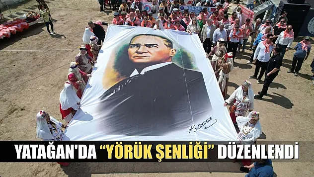 Yatağan'da 'Yörük Şenliği' düzenlendi