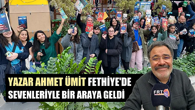 Yazar Ahmet Ümit Fethiye'de sevenleriyle bir araya geldi