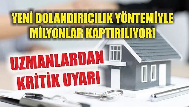 Yeni dolandırıcılık yöntemiyle milyonlar kaptırılıyor! Uzmanlardan kritik uyarı