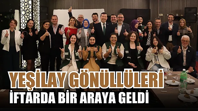 Yeşilay Gönüllüleri İftarda Bir Araya Geldi