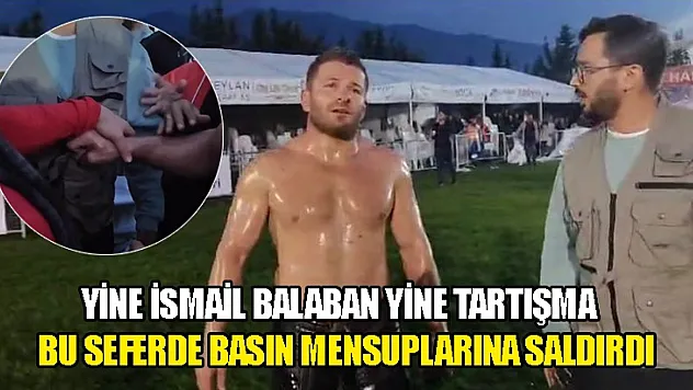 Yine İsmail Balaban Yine Tartışma