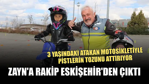 Zayn'a rakip Eskişehir'den çıktı: 3 yaşındaki Atakan motosikletiyle pistlerin tozunu attırıyor