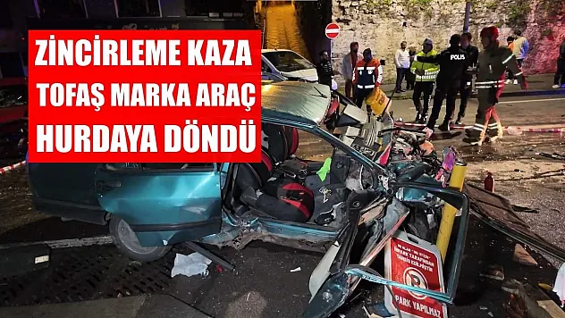 Zincirleme kaza: Tofaş marka araç hurdaya döndü