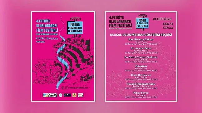 4. Fethiye Uluslararası Film Festivali'nin Ulusal Uzun Metraj Gösterim Seçkisi Açıklandı