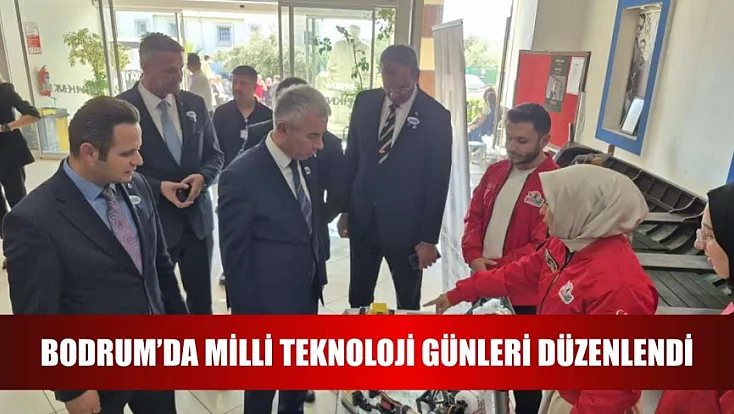 Bodrum’da Milli Teknoloji Günleri düzenlendi