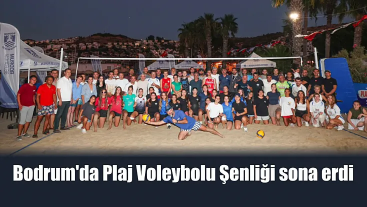 Bodrum'da Plaj Voleybolu Şenliği sona erdi