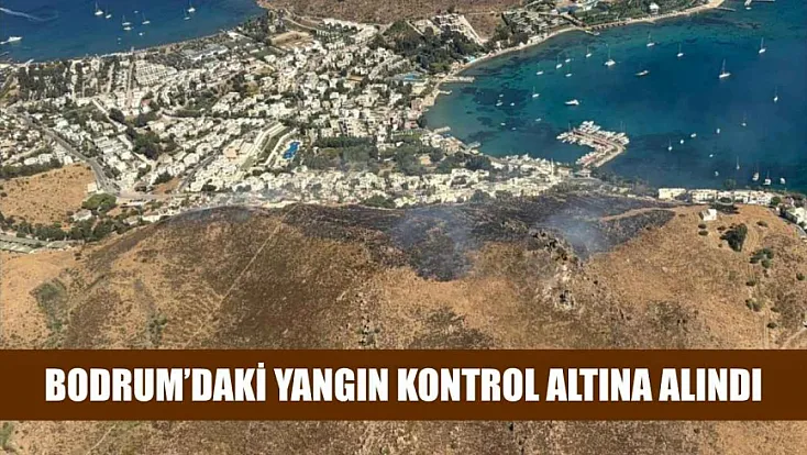 Bodrum'daki yangın kontrol altına alındı