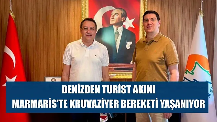 Denizden turist akını Marmaris'te kruvaziyer bereketi yaşanıyor