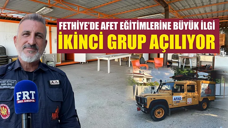 Fethiye’de afet eğitimlerine büyük ilgi: İkinci grup açılıyor
