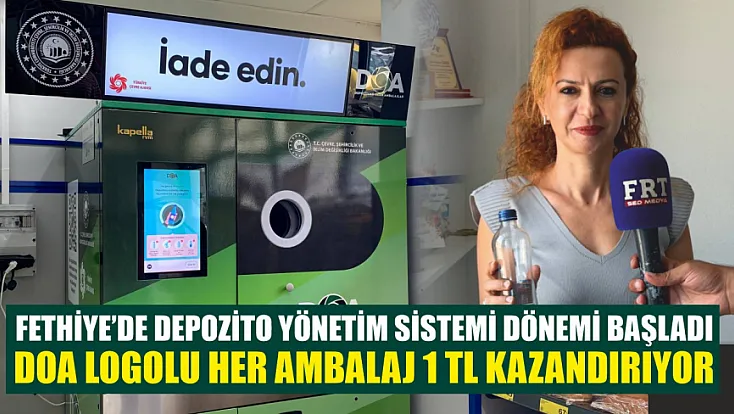 Fethiye’de Depozito Yönetim Sistemi Dönemi Başladı: DOA Logolu Her Ambalaj 1 TL Kazandırıyor