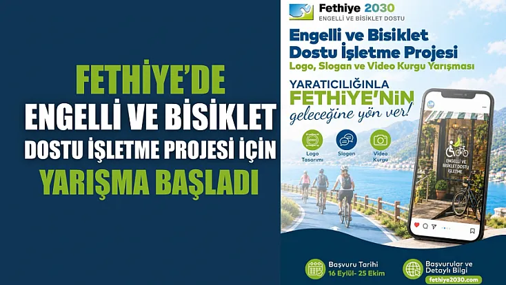Fethiye’de Engelli ve Bisiklet Dostu İşletme Projesi İçin Yarışma Başladı