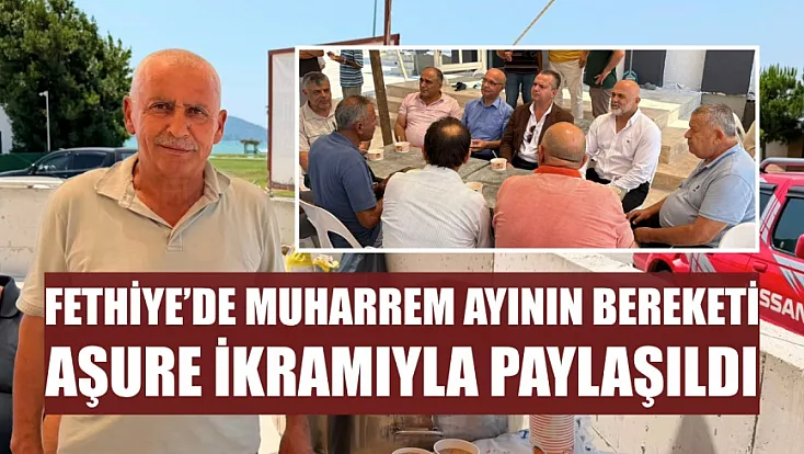 Fethiye'de Muharrem ayının bereketi aşure ikramıyla paylaşıldı
