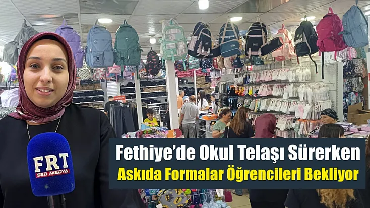 Fethiye’de okul telaşı sürerken askıda formalar öğrencileri bekliyor