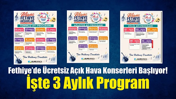Fethiye’de Ücretsiz Açık Hava Konserleri Başlıyor! İşte 3 Aylık Program