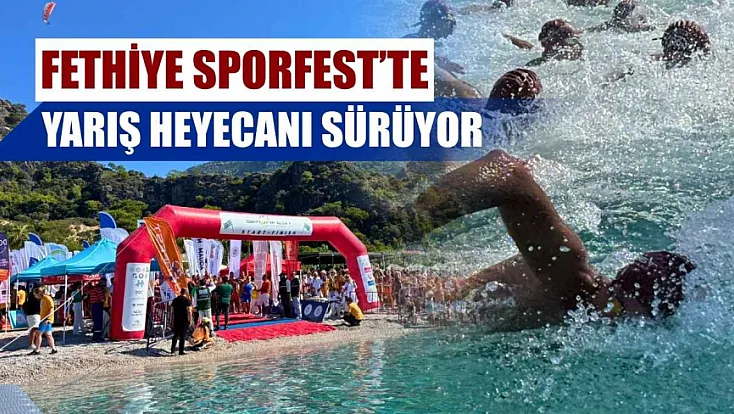 Fethiye Sporfest’te yarış heyecanı sürüyor