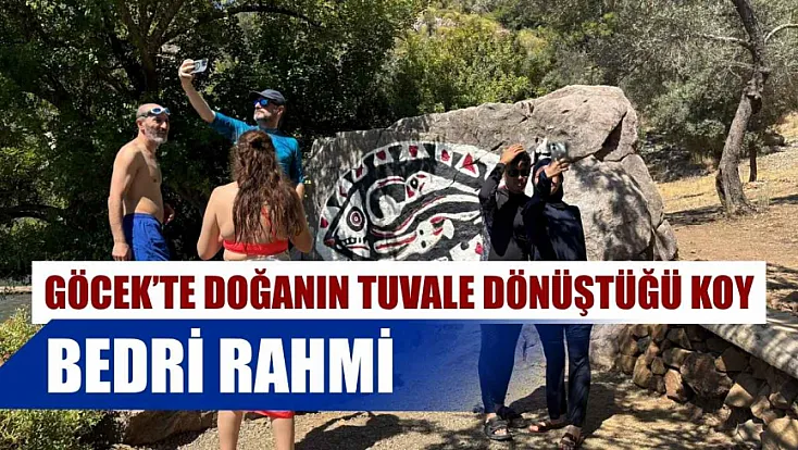 Göcek’te Doğanın Tuvale Dönüştüğü Koy: Bedri Rahmi