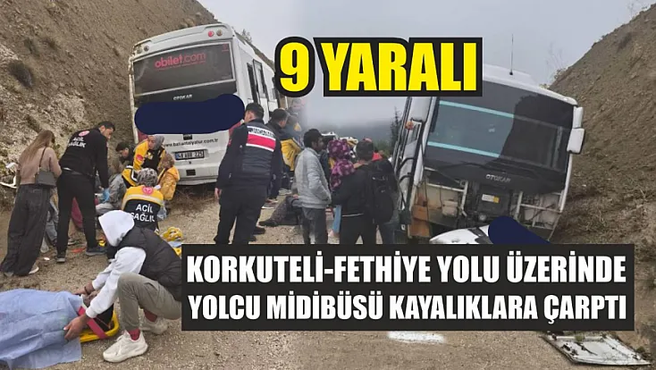 Korkuteli-Fethiye Yolu Üzerinde Yolcu Midibüsü Kayalıklara Çarptı: 9 Yaralı