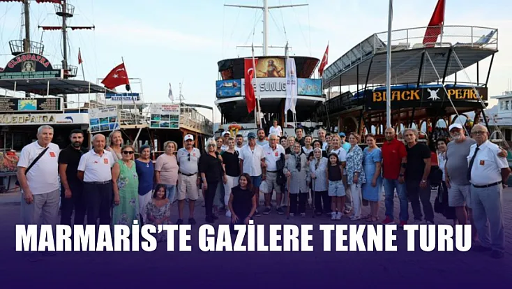 Marmaris’te gazilere tekne turu