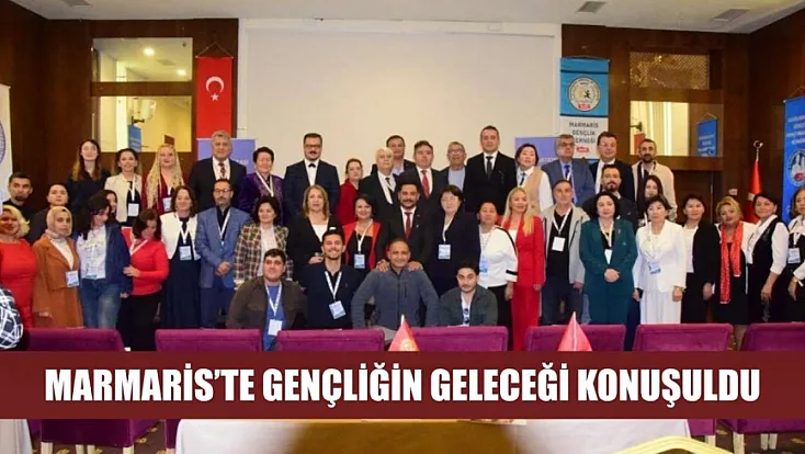 Marmaris’te gençliğin geleceği konuşuldu