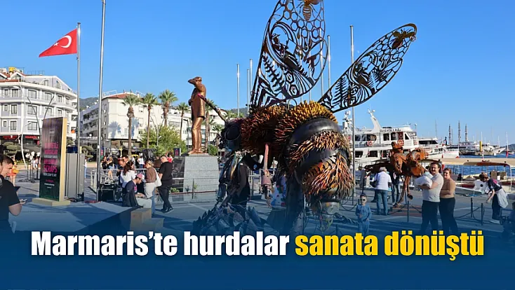 Marmaris’te hurdalar sanata dönüştü