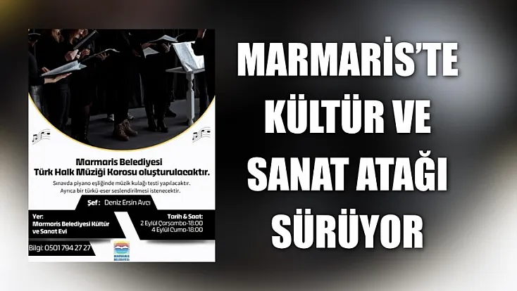 Marmaris'te kültür ve sanat atağı sürüyor