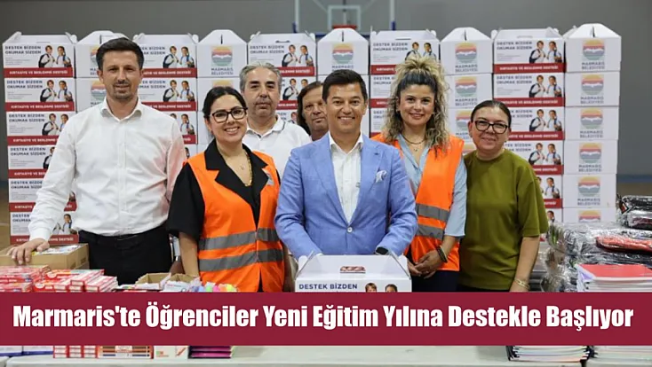 Marmaris'te öğrenciler yeni eğitim yılına destekle başlıyor