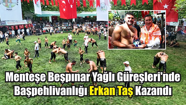 Menteşe Beşpınar Yağlı Güreşleri'nde başpehlivanlığı Erkan Taş kazandı