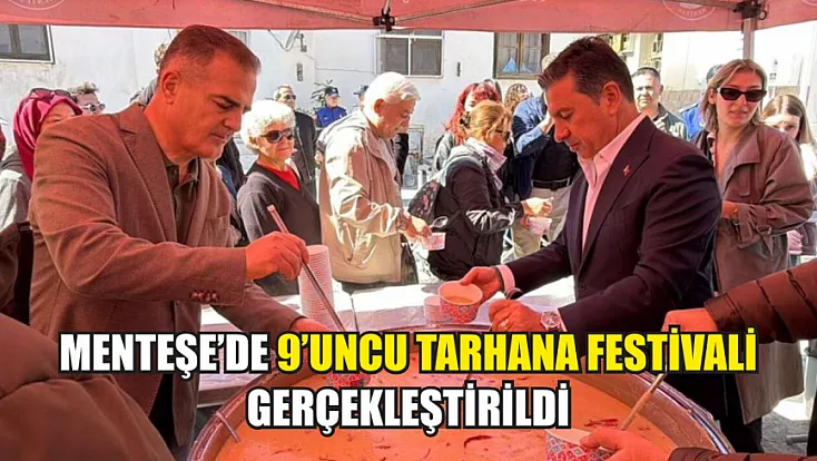 Menteşe’de 9’uncu Tarhana Festivali gerçekleştirildi