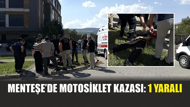 Menteşe’de motosiklet kazası: 1 yaralı