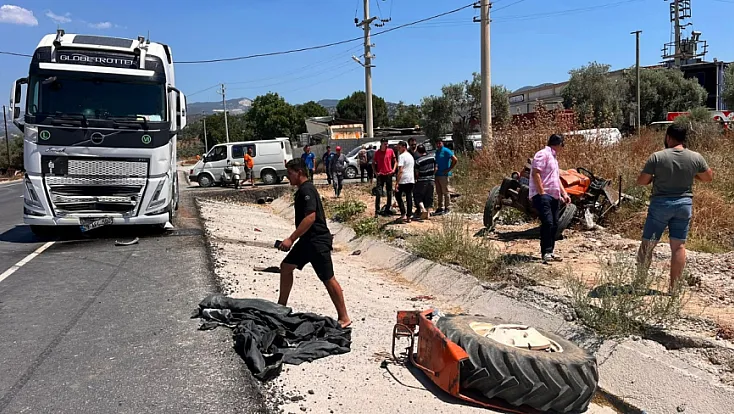 Milas'ta tırla çarpışan traktördeki 2 kişi hastanede hayatını kaybetti