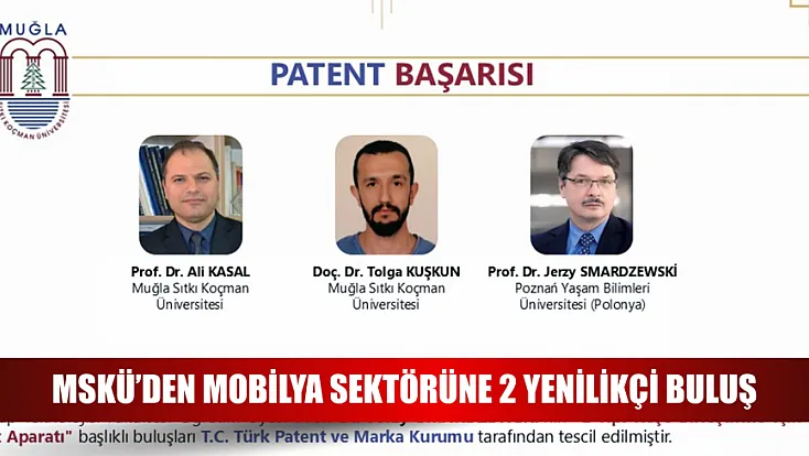 MSKÜ’den mobilya sektörüne 2 yenilikçi buluş