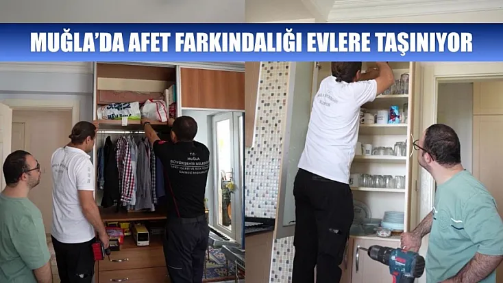 Muğla’da afet farkındalığı evlere taşınıyor