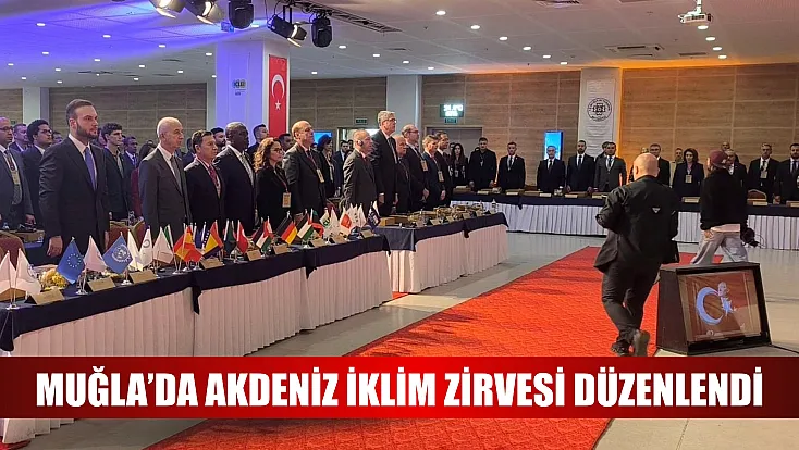 Muğla’da Akdeniz İklim Zirvesi düzenlendi
