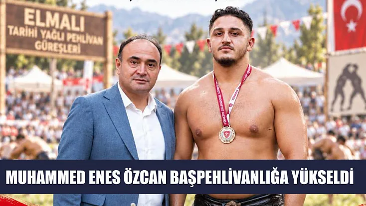 Muhammed Enes Özcan Başpehlivanlığa Yükseldi