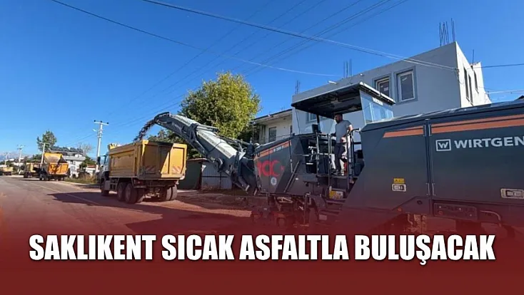 Saklıkent sıcak asfaltla buluşacak