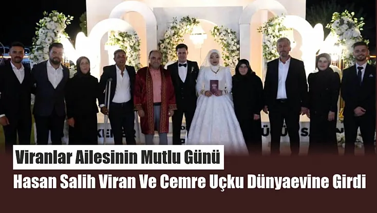 Viranlar ailesinin mutlu günü: Hasan Salih Viran ve Cemre Uçku dünyaevine girdi