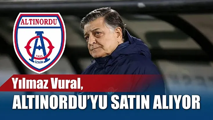 Yılmaz Vural, Altınordu’yu satın alıyor