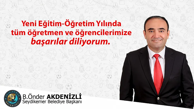 Başkan Akdenizli'den Yeni Eğitim Öğretim Yılı Mesajı