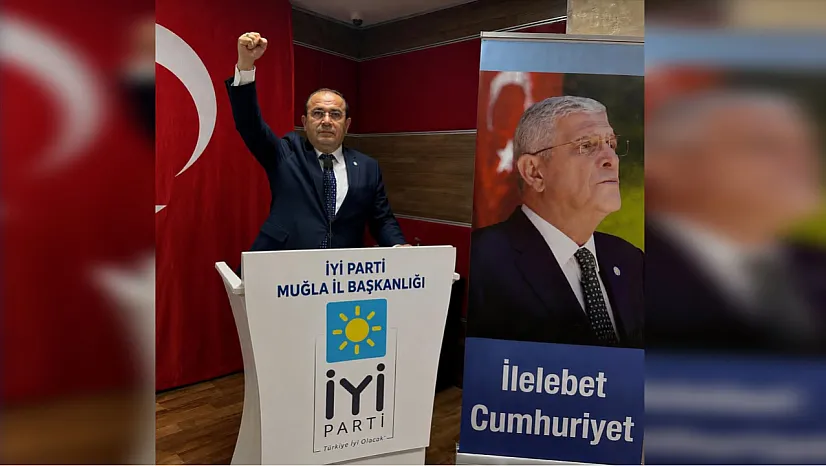 İYİ Parti Muğla İl Başkanı Akmeşe'den 27 Haziran Tandoğan Mitingi çağrısı