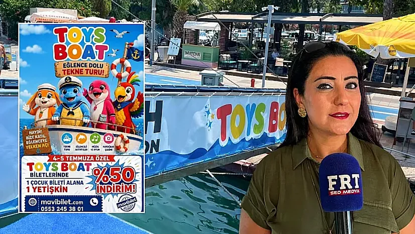 Mavi Bilet güvencesiyle Toys Boat macerası başlıyor: Fethiye'de yepyeni bir çocuk eğlence konsepti